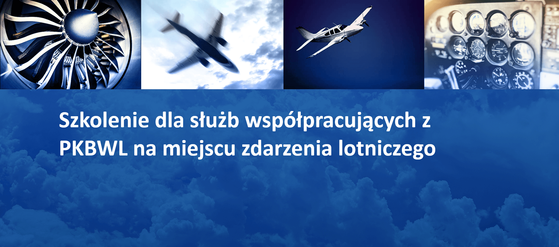 Szkolenie dla służb współpracujących z PKBWL na miejscu zdarzenia lotniczego