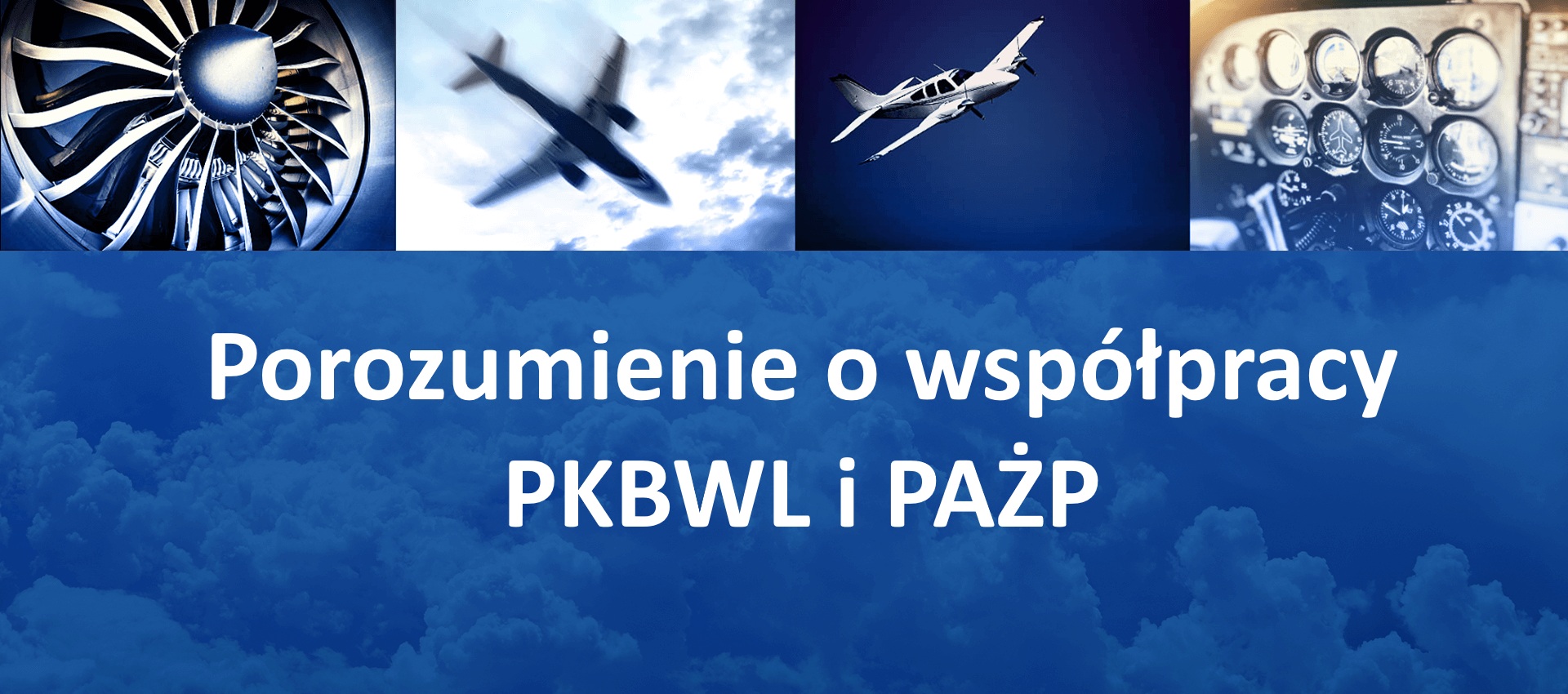 Podpisanie Porozumienia o współpracy pomiędzy PKBWL i PAŻP